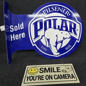 Metal Polar Beer & "SMILE YOU'RE ON CAMERA" Signs