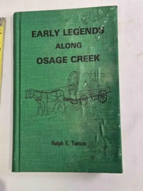 Early Legends Along Osage Creek, Ralph E. Tanton