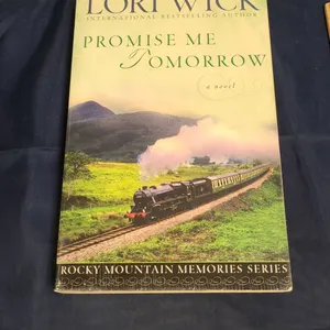 Promise Me Tomorrow by Lori Wick, Harvest House, Paperback, Rocky Mountain Memories Series, 1997 Edi