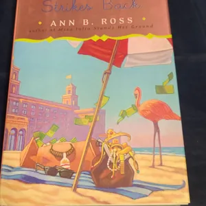 Miss Julia Strikes Back by Ann B. Ross, Hardcover First Edition, Viking 2007 with Dust Jacket Includ