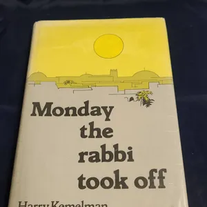 Monday the Rabbi Took Off by Harry Kemelman, 1978 G.K. Hall Large Print Hardcover with Dust Jacket,