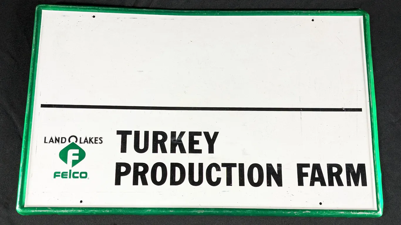 ALUMINUM SIGN LAND O LAKES FELCO TURKEY PRODUCTION FARM