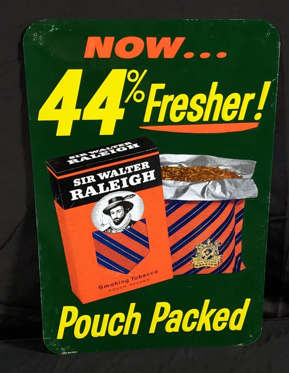 EMBOSSED TIN SIGN SIR WALTER RALEIGH POUCH PACKED TOBACCO