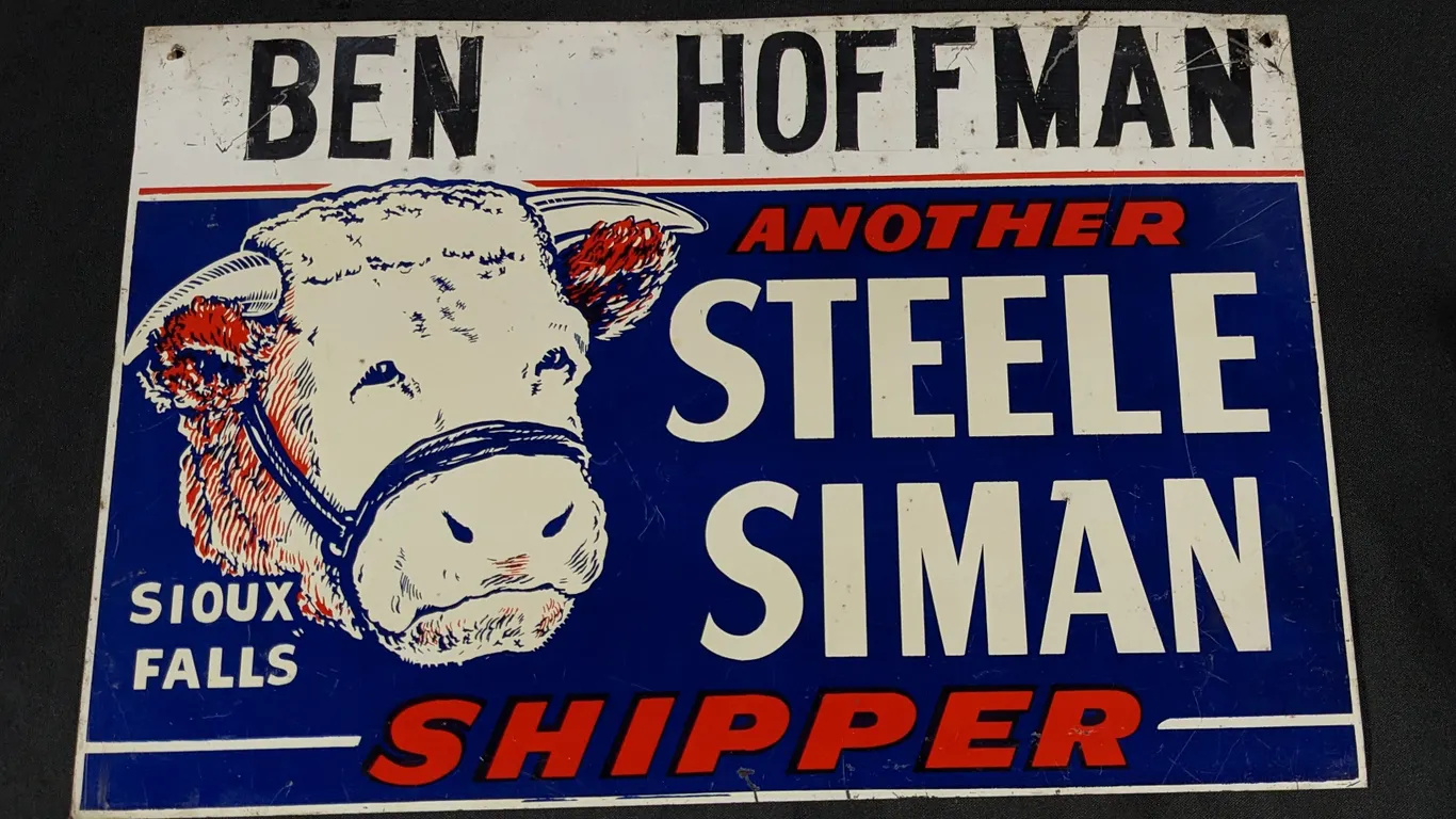 TIN SIGN ANOTHER STEELE SIMAN SHIPPER SIOUX FALLS SOUTH DAKOTA (BEN HOFFMAN)