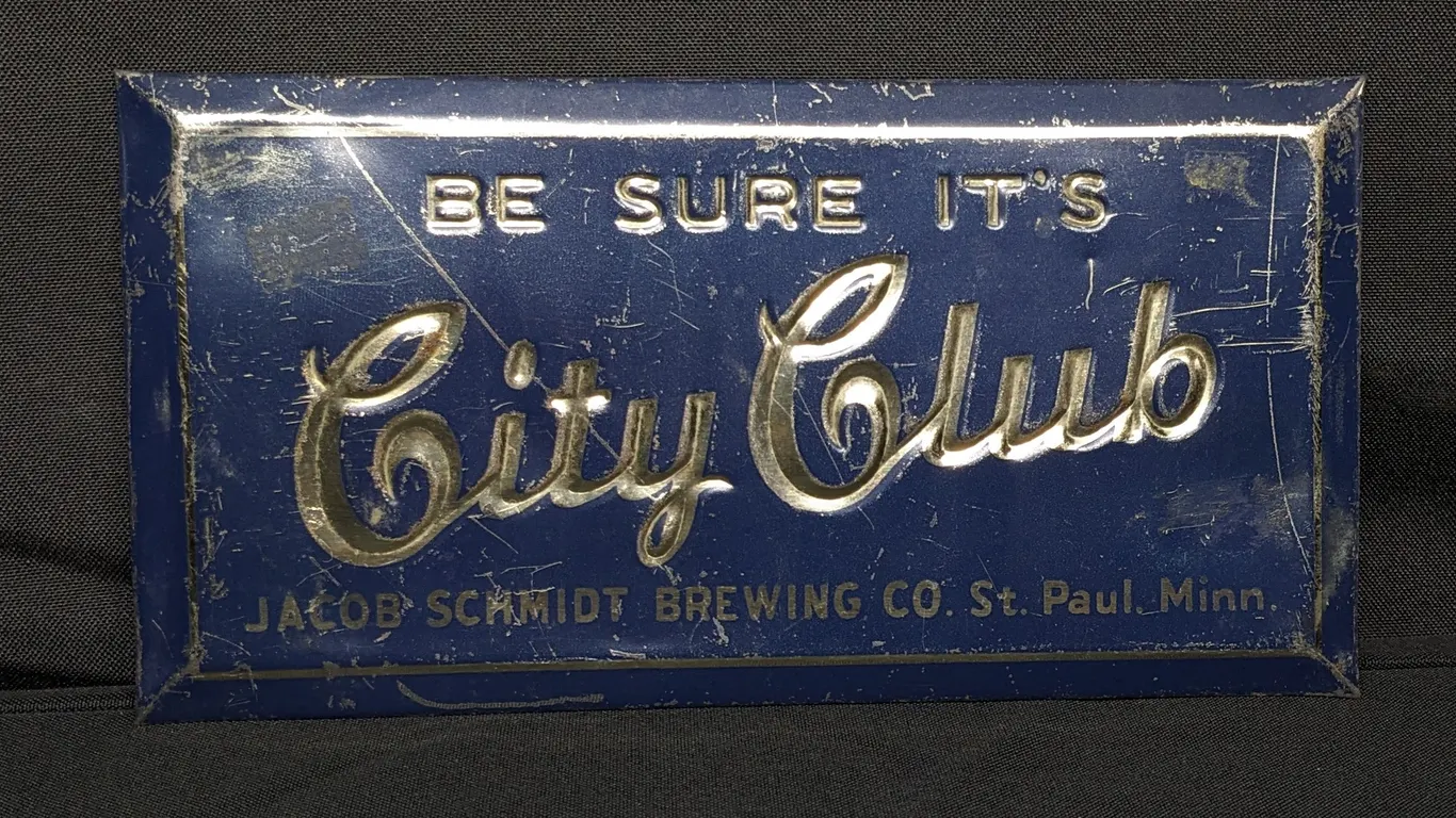 TOC TIN SIGN BE SURE IT'S CITY CLUB JACOB SCHMIDT BREWING ST PAUL MINNESOTA
