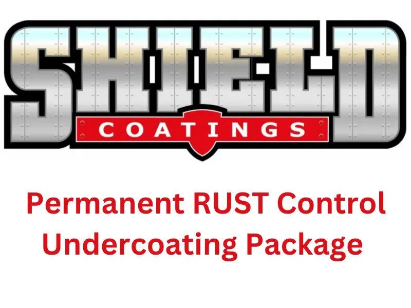 Permanent RUST Control Undercoating Package from Shield Coatings, Saskatoon (Retail Value $650)