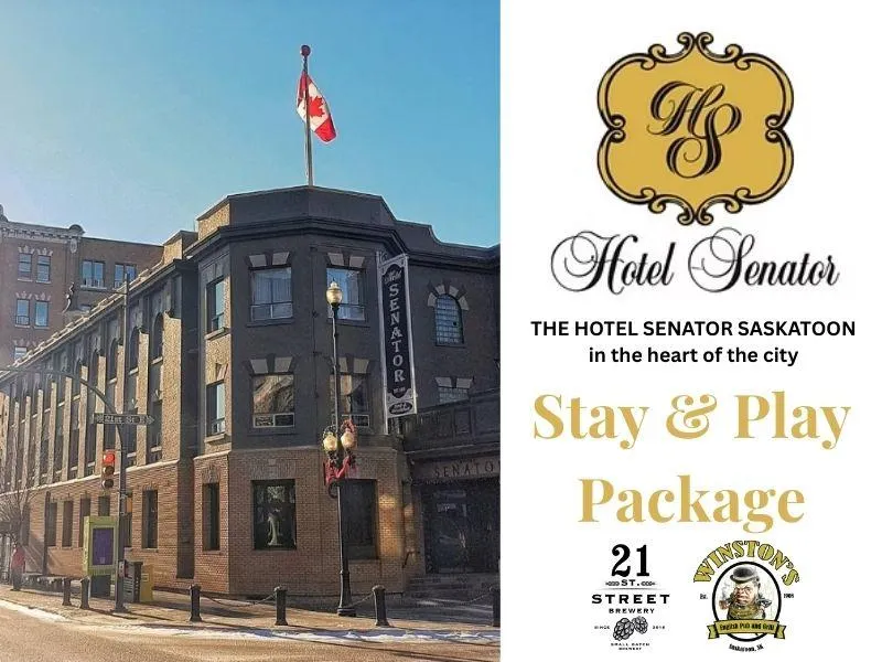 Stay and Play Package from Hotel Senator, Saskatoon (Retail Value $300)