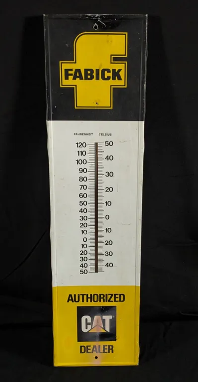 FABICK CAT AUTHORIZED DEALER THERMOMETER SIGN CATERPILLAR