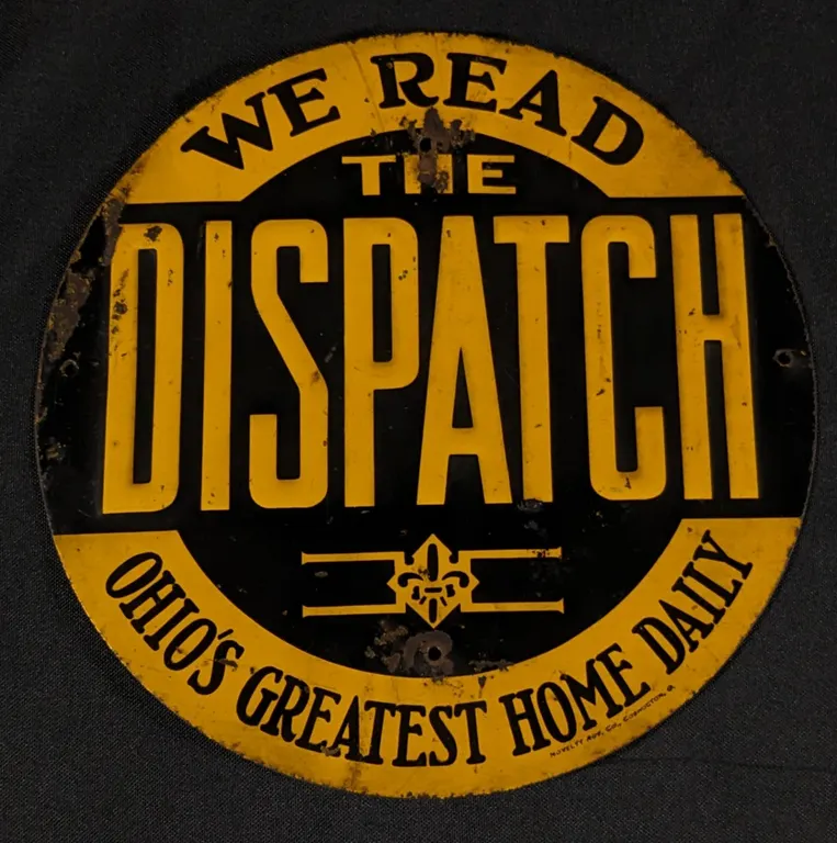 EMBOSSED TIN SIGN WE READ THE DISPATCH OHIO'S GREATEST HOME DAILY