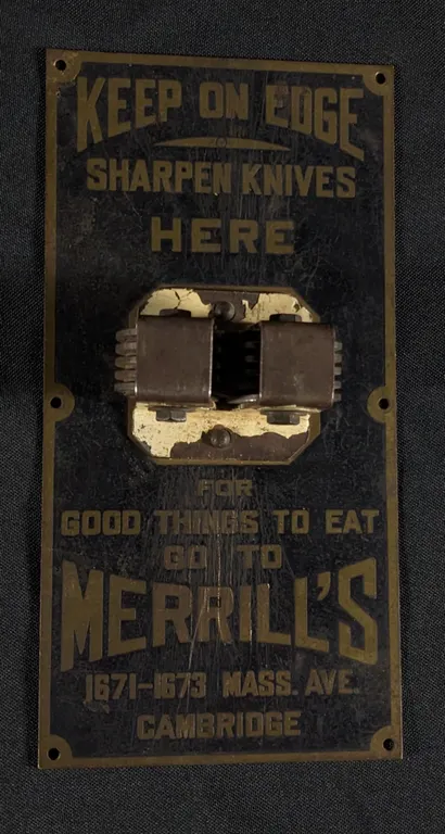 BRASS KNIFE SHARPENER SIGN FOR GOOD THINGS TO EAT GO TO MERRILL'S CAMBRIDGE (MASSACHUSSETTS)