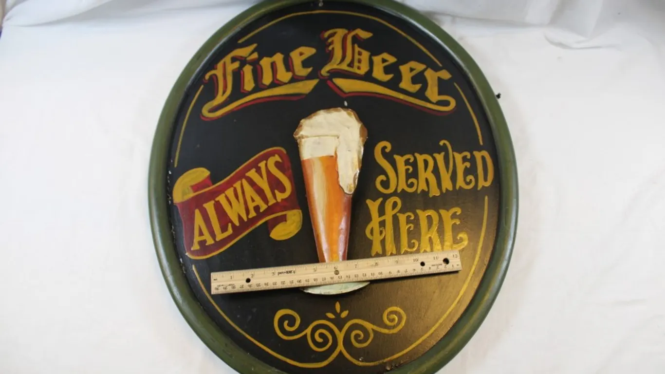 Fine Beer Served Here Sign Measures 23 x 19