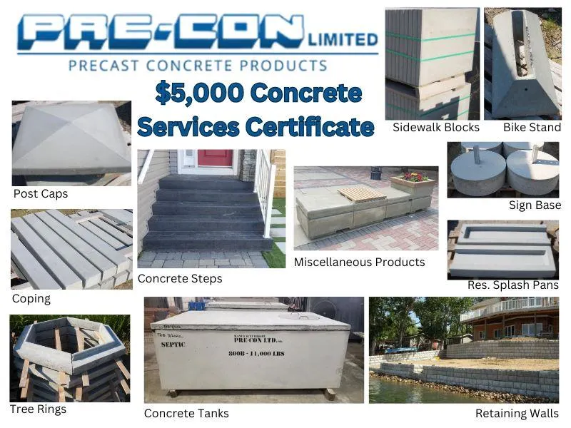 (1) $5,000 Gift Certificate from Pre-Con Ltd., Saskatoon