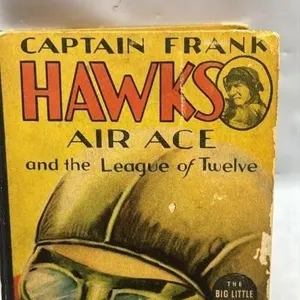 1938 Captain Frank Hawks Air Ace Big Little Book