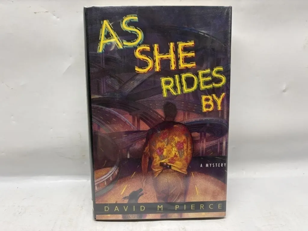As She Rides By - David M Pierce, Signed 1st Ed