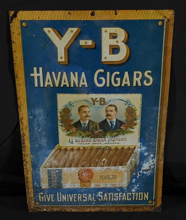 EMBOSSED TIN SIGN Y-B HAVANA CIGARS GIVE UNIVERSAL SATISFACTION