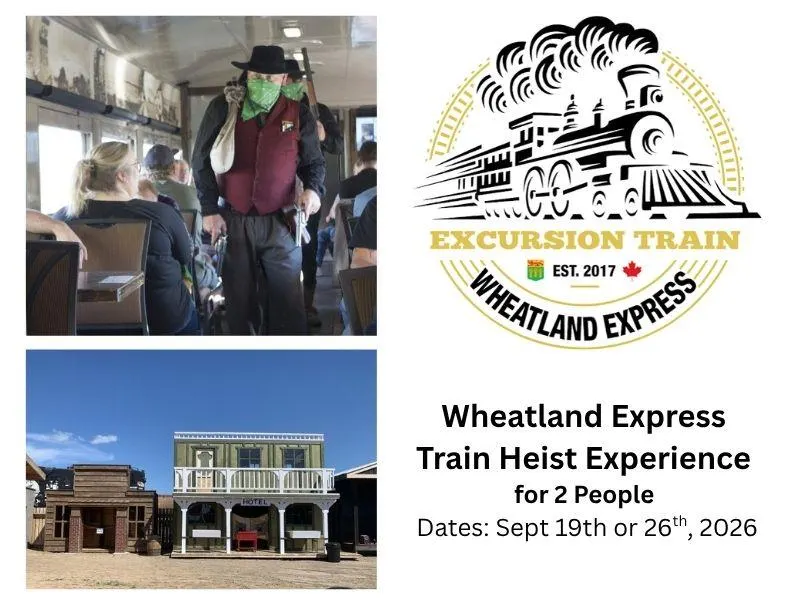 Train Heist Experience for 2 People (Sept 19th or 26th) with Wheatland Express, Wakaw (Retail Value $260.76)