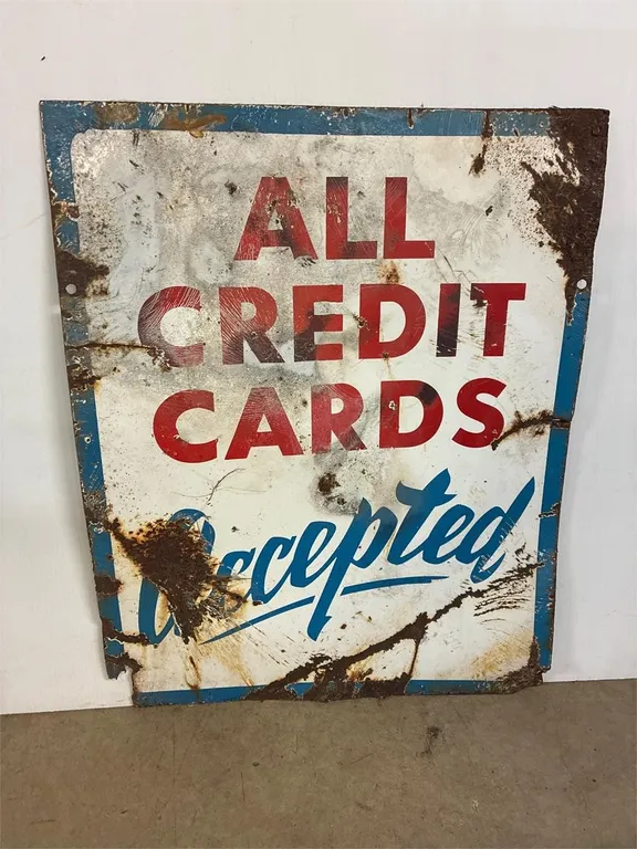 Credit card metal sign. 2 sided. 24” x 30”