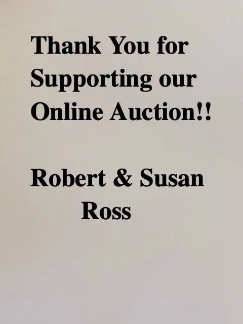 Thank You for supporting our Online Auction!!