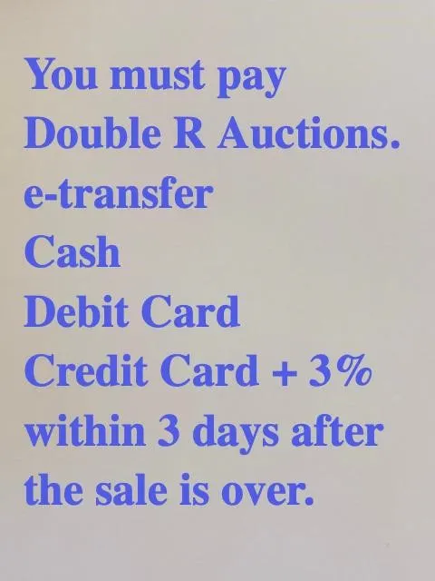 Payment Must be made to Double R Auctions