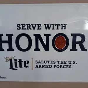 Miller lite serve with honor sign
 Measurements
