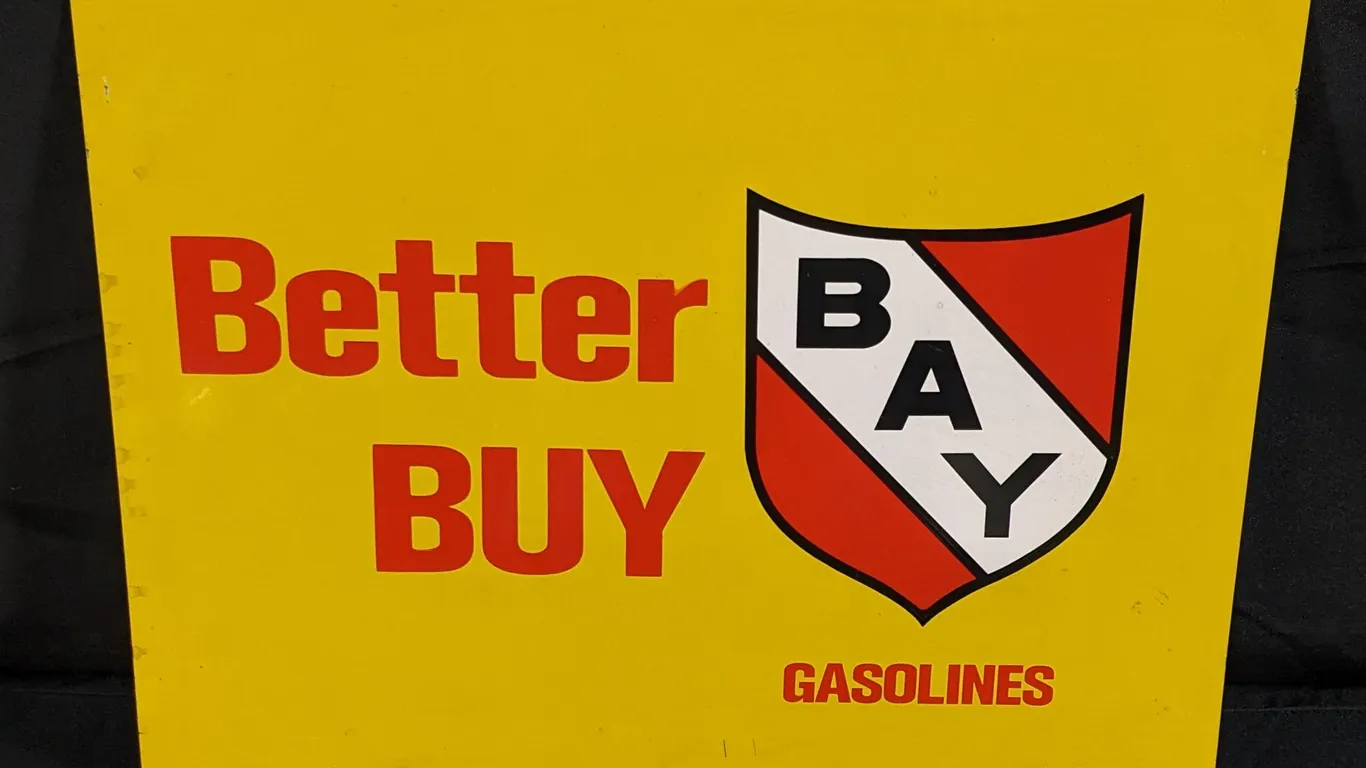 TIN SIGN BETTER BUY BAY GASOLINES (2 SIDED)