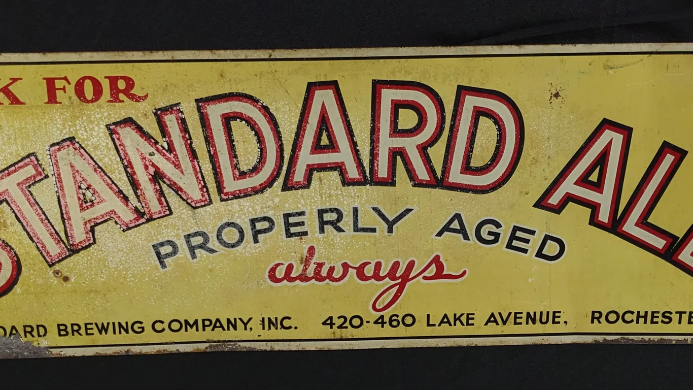 TIN SIGN ASK FOR STANDARD ALE PROPERLY AGED ROCHESTER NEW YORK