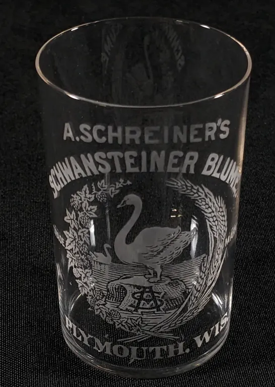 PRE PROHIBITION ETCHED GLASS A. SCHREINER'S SCHWANSTEINER BLUME BEER PLYMOUTH WISCONSIN