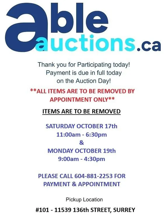 All items must be removed by Sat Oct 17 11am - 6:30pm & Mon Oct 19 9AM - 4:30 pm by appointment