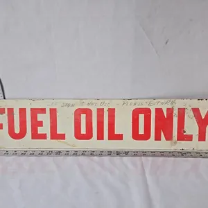 Fuel Oil Only Sign - Original