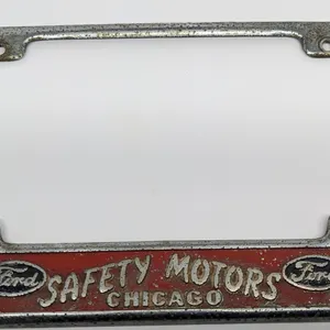 LICENSE PLATE FRAME SAFETY MOTORS FORD CHICAGO ILLINOIS IL ILL