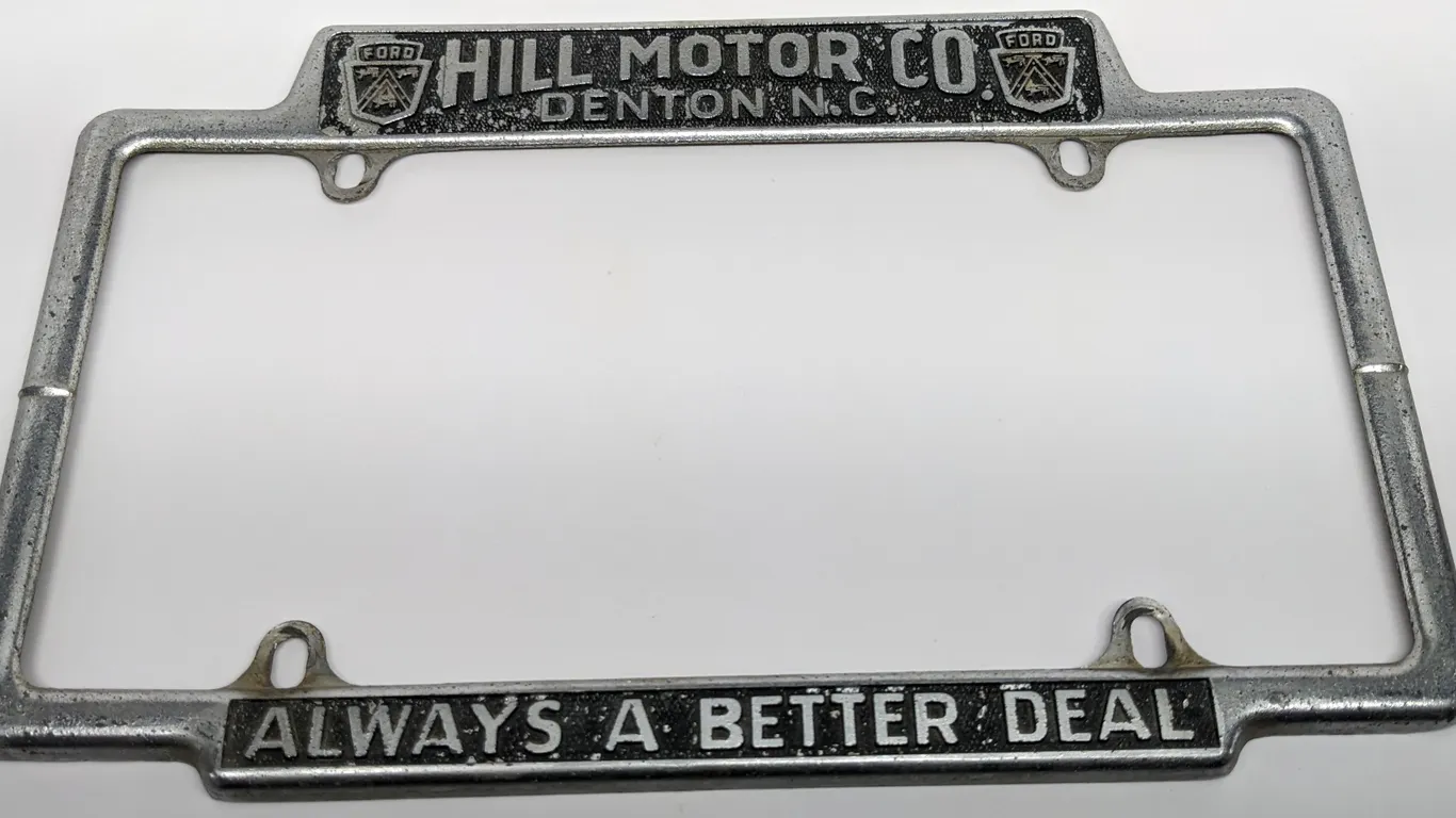 LICENSE PLATE FRAME HILL MOTOR CO FORD DENTON NORTH CAROLINA NC