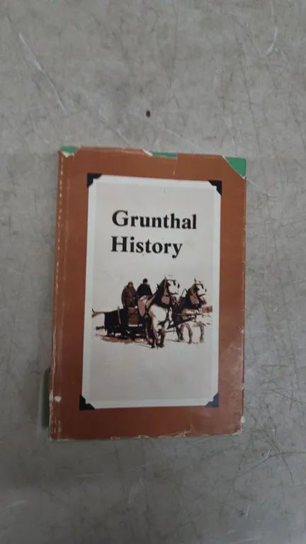 Grunthal History Book with Contents and Photo Pages