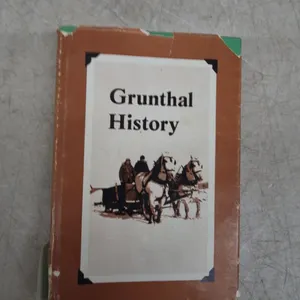 Grunthal History Book with Contents and Photo Pages