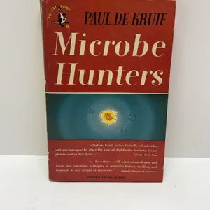 Microbe Hunters by Paul De Kruif Pocket Book Edition 1946