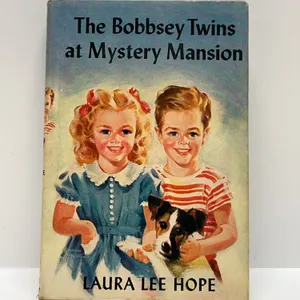 The Bobbsey Twins at Mystery Mansion by Laura Lee Hope