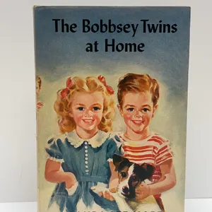 The Bobbsey Twins at Home by Laura Lee Hope, Grosset & Dunlap