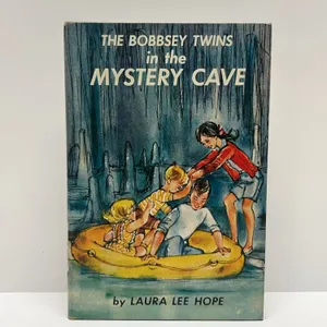 The Bobbsey Twins in the Mystery Cave by Laura Lee Hope 1960