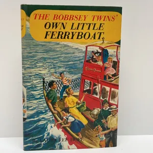 The Bobbsey Twins' Own Little Ferryboat by Laura Lee Hope 1956