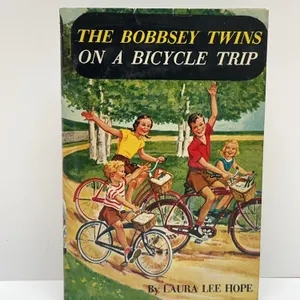 The Bobbsey Twins on a Bicycle Trip by Laura Lee Hope 1958