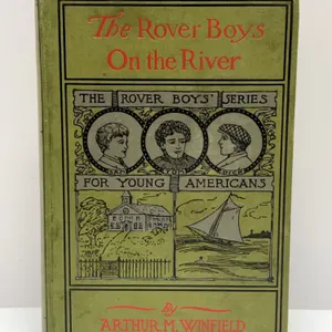 The Rover Boys On the River by Arthur M. Winfield, 1905