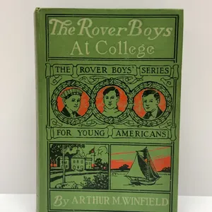 The Rover Boys at College by Arthur M. Winfield, 1910