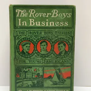 The Rover Boys In Business by Arthur M. Winfield, Grosset & Dunlap