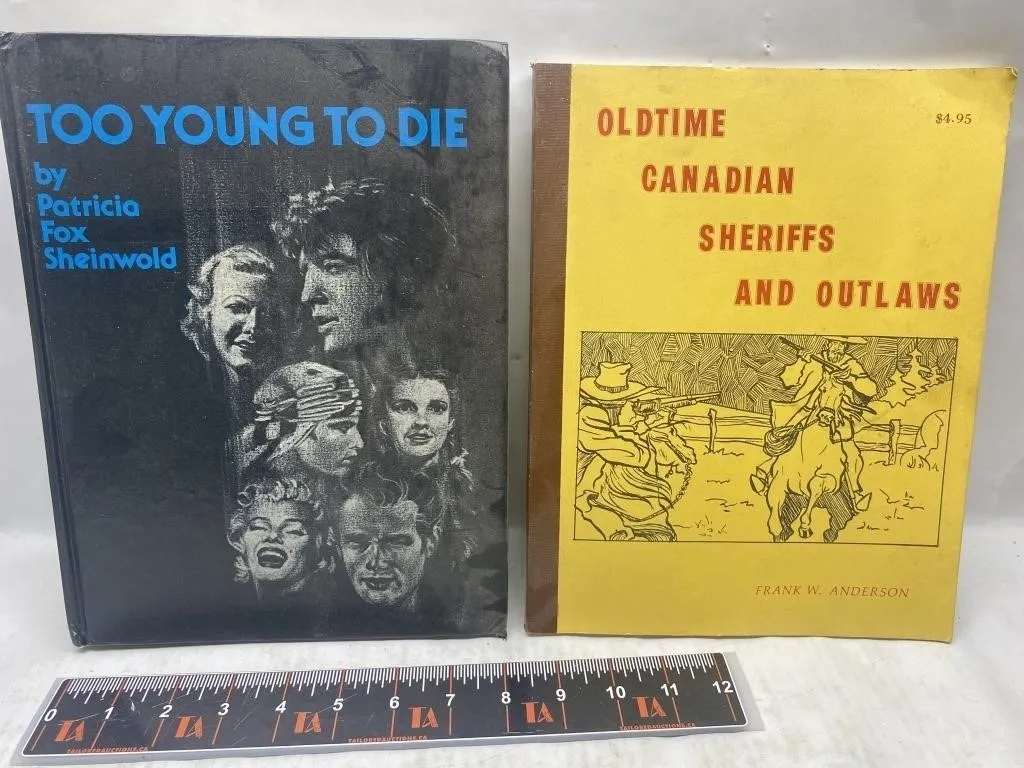 Too Young to Die & Oldtime Canadian Sheriffs and