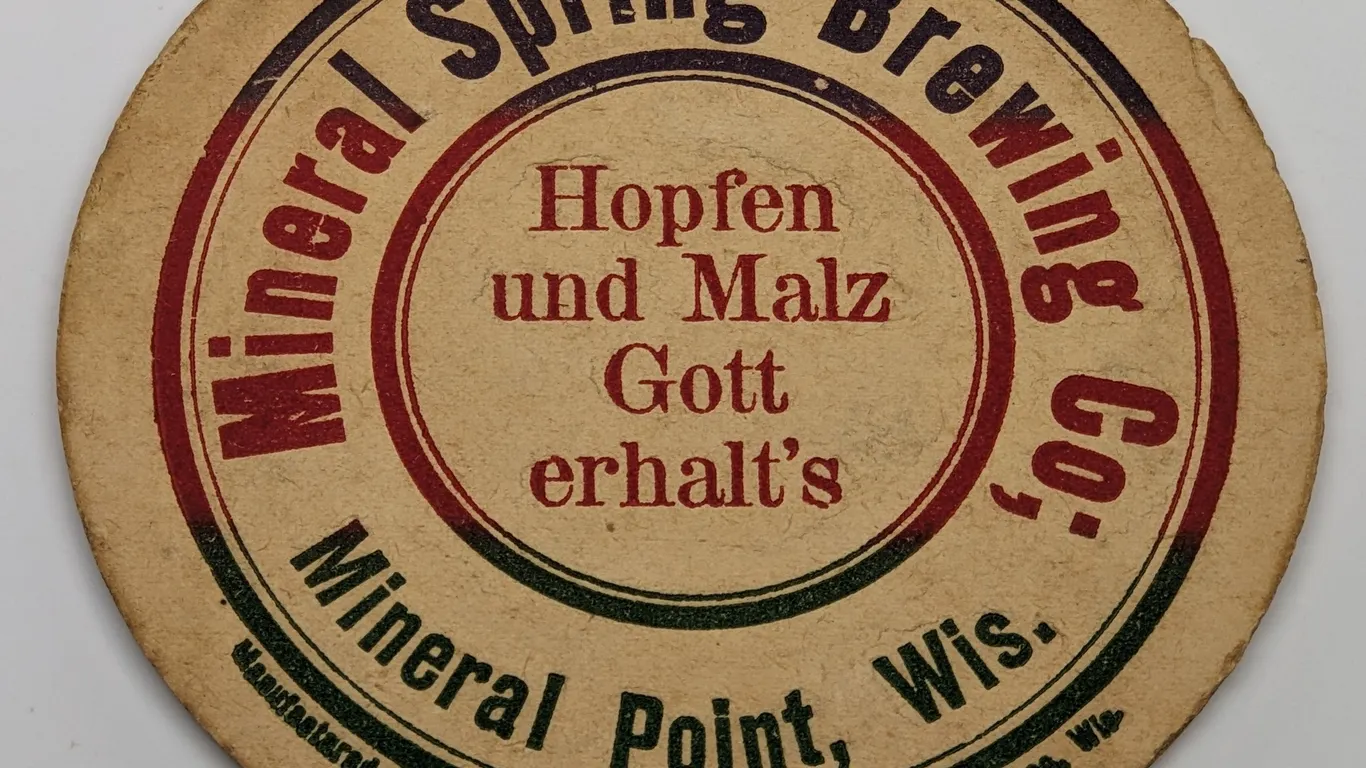 MINERAL SPRING BREWING MINERAL POINT WISCONSIN HOPFEN UND MALZ GOTT ERHALT'S BEER COASTER