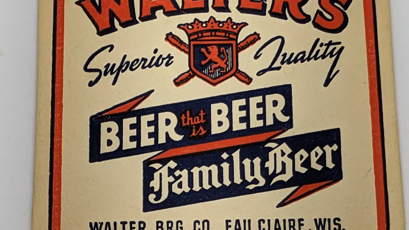 WALTER'S SUPERIOR QUALITY BEER COASTER EAU CLAIRE WISCONSIN