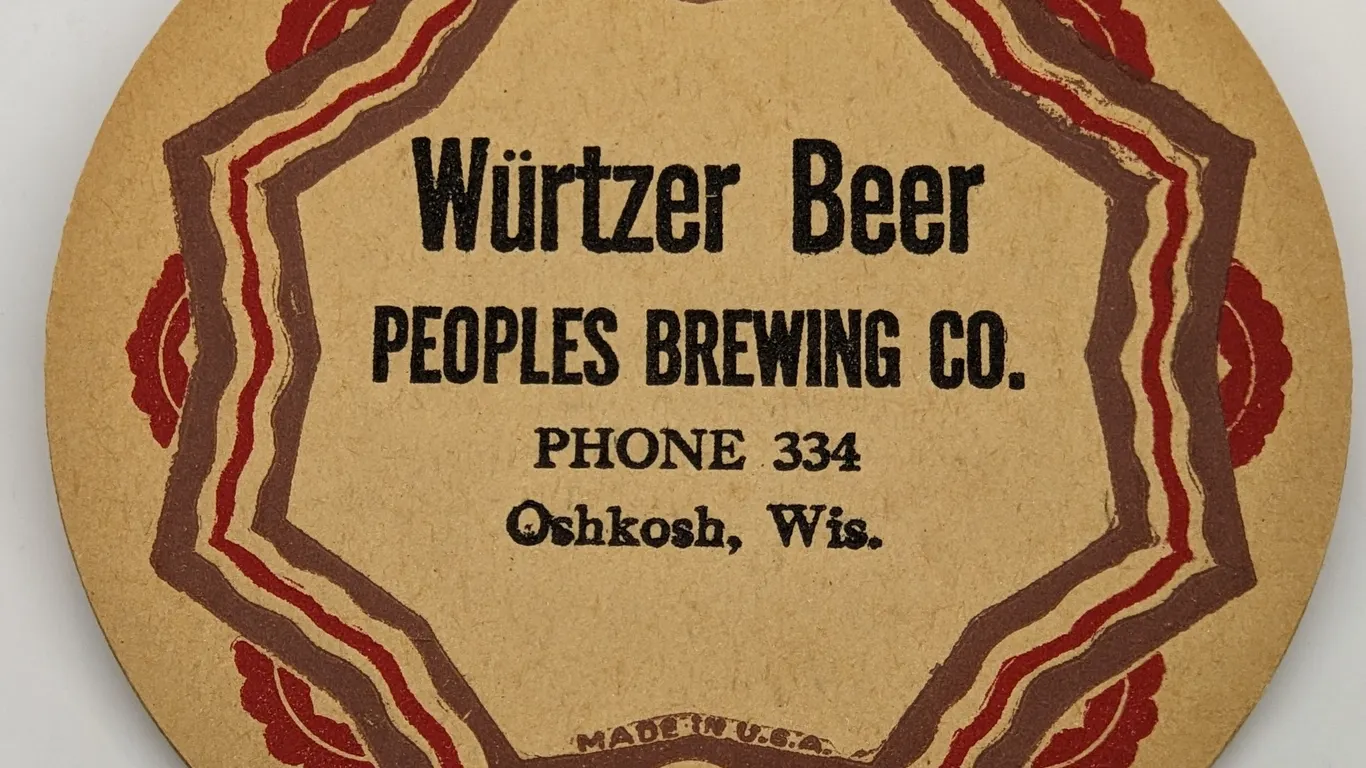 WURTZER BEER COASTER PEOPLES BREWING OSHKOSH WISCONSIN