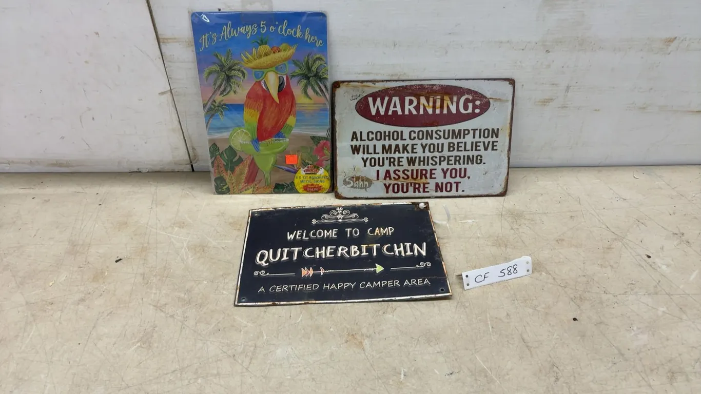 Three Modern Metal Signs: Parrot, 5 O'Clock, Warning Alcohol, Camp Quitcherbitchin, Largest 8 × 12”