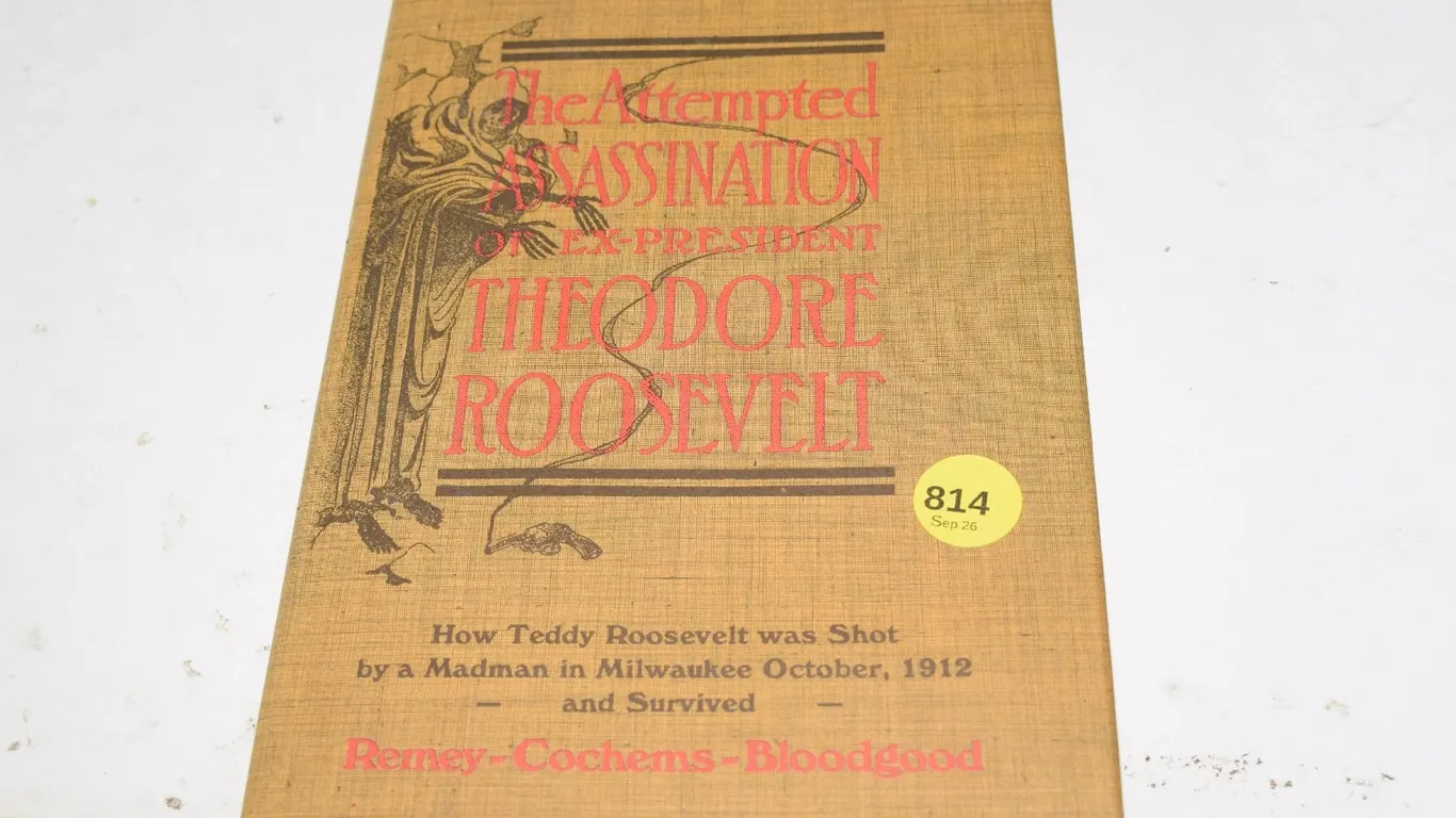 Attempted Assassination of Roosevelt Book copyr.1912