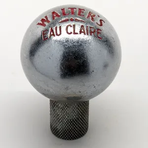 BALL TAP KNOB HANDLE WALTER'S BEER EAU CLAIRE WISCONSIN