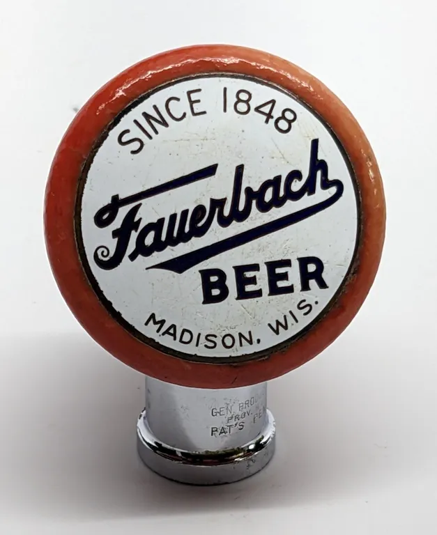 BALL TAP KNOB HANDLE FAUERBACH BEER MADISON WISCONSIN (GEN PRODUCTS)